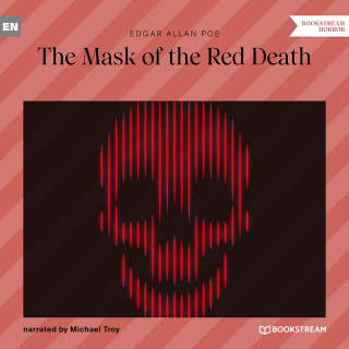 Edgar Allan Poe: The Mask of the Red Death (Unabridged)
