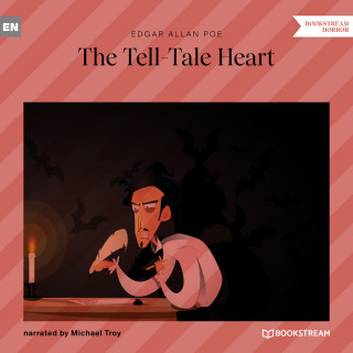 Edgar Allan Poe: The Tell-Tale Heart (Unabridged)