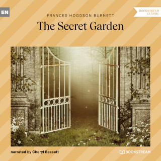 Frances Hodgson Burnett: The Secret Garden (Unabridged)