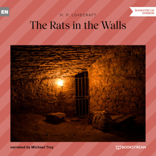 H. P. Lovecraft: The Rats in the Walls (Unabridged)