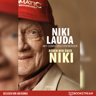 Niki Lauda, Conny Bischofberger: Reden wir über Niki (Ungekürzt)