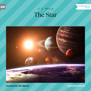 H. G. Wells: The Star (Unabridged)