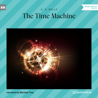 H. G. Wells: The Time Machine (Unabridged)