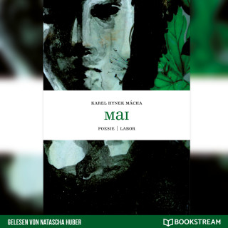 Karel Hynek Mácha, Ondrej Cikán: Mai - Poesie (Ungekürzt)