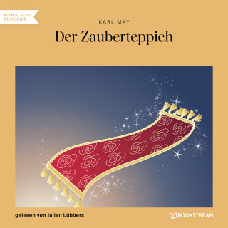 Karl May: Der Zauberteppich (Ungekürzt)