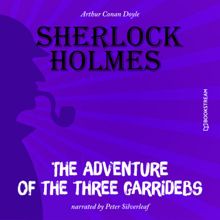 Sir Arthur Conan Doyle: The Adventure of the Three Garridebs (Unabridged)