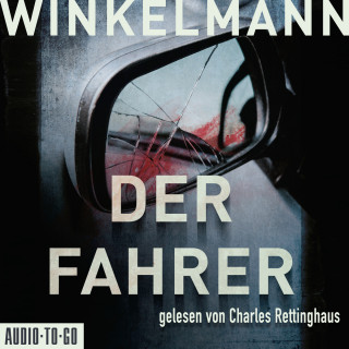 Andreas Winkelmann: Der Fahrer - Kerner und Oswald, Band 3 (Gekürzt)