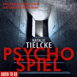 Natalie Tielcke: Psychospiel (Ungekürzt)