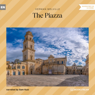 Herman Melville: The Piazza (Unabridged)