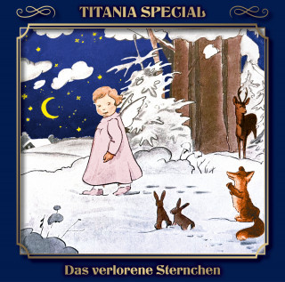 Mara Schroeder-von Kurmin: Titania Special, Märchenklassiker, Das verlorene Sternchen