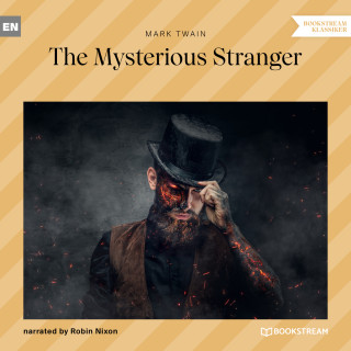 Mark Twain: The Mysterious Stranger (Unabridged)