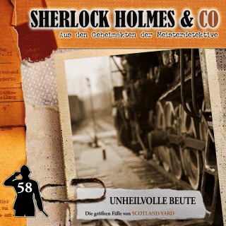 Markus Duschek: Sherlock Holmes & Co, Folge 58: Unheilvolle Beute