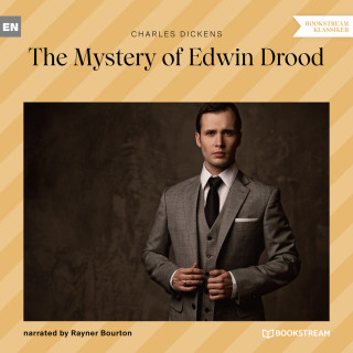 Charles Dickens: The Mystery of Edwin Drood (Unabridged)