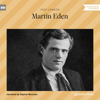 Jack London: Martin Eden (Unabridged)