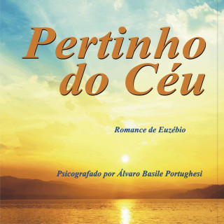 Álvaro Basile Portughesi: Pertinho do céu (Integral)