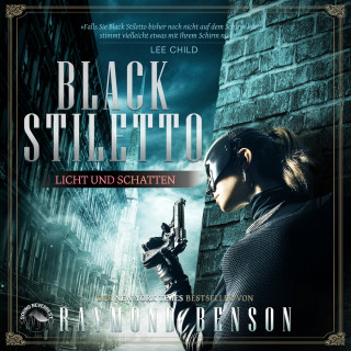Raymond Benson: Licht und Schatten - Black Stiletto, Band 2 (Ungekürzt)