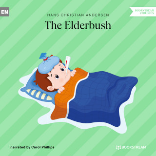 Hans Christian Andersen: The Elderbush (Unabridged)