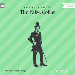 Hans Christian Andersen: The False Collar (Unabridged)