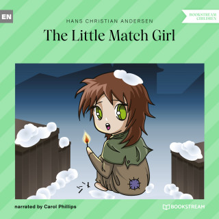 Hans Christian Andersen: The Little Match Girl (Unabridged)
