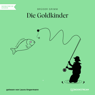 Brüder Grimm: Die Goldkinder (Ungekürzt)