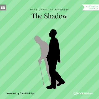 Hans Christian Andersen: The Shadow (Unabridged)