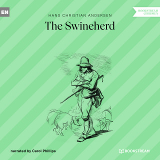 Hans Christian Andersen: The Swineherd (Unabridged)