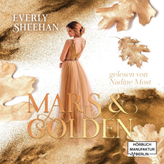 Everyl Sheehan: Mars & Golden (ungekürzt)