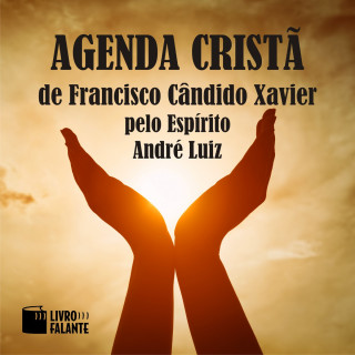 Francisco Cândido Xavier: Agenda cristã (Integral)