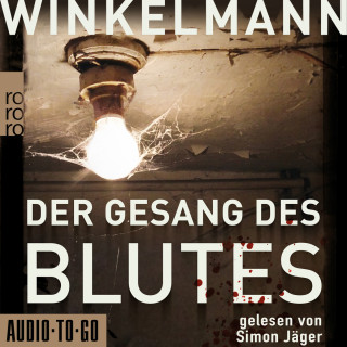 Andreas Winkelmann: Der Gesang des Blutes (unabridged)