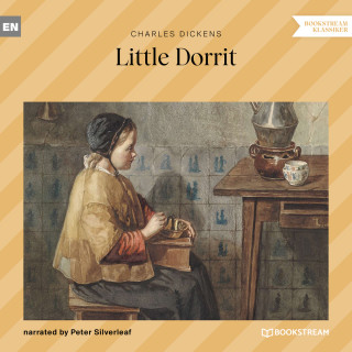 Charles Dickens: Little Dorrit (Unabridged)