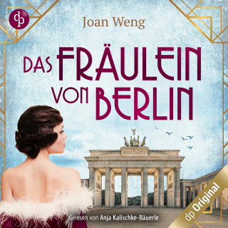 Joan Weng: Das Fräulein von Berlin (Ungekürzt)