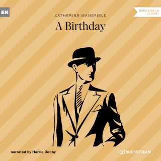 Katherine Mansfield: A Birthday (Unabridged)