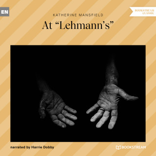 Katherine Mansfield: At "Lehmann's" (Unabridged)