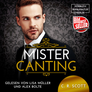 C. R. Scott: Mister Canting (ungekürzt)