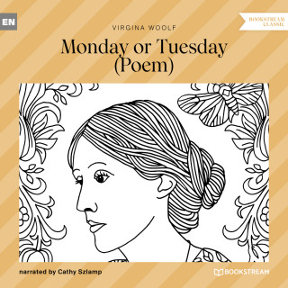Virginia Woolf: Monday or Tuesday - Poem (Unabridged)