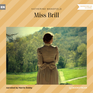 Katherine Mansfield: Miss Brill (Unabridged)