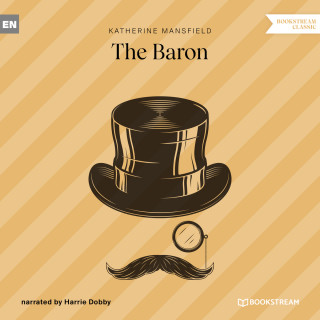 Katherine Mansfield: The Baron (Unabridged)