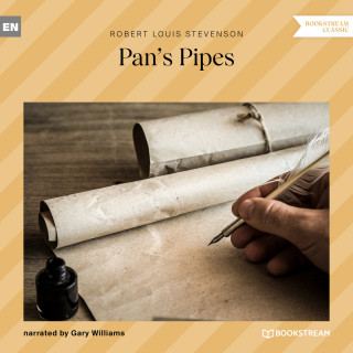 Robert Louis Stevenson: Pan's Pipes (Unabridged)
