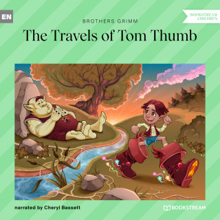Brothers Grimm: The Travels of Tom Thumb (Ungekürzt)