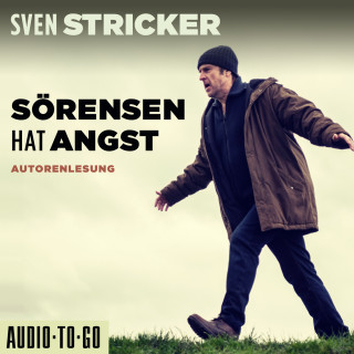 Sven Stricker: Sörensen hat Angst - Sörensen ermittelt, Band 1