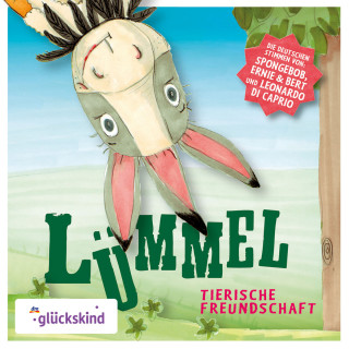 Florian Fickel: Lümmel, Tierische Freundschaft