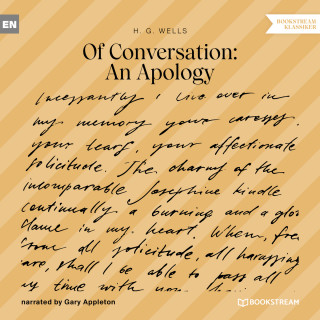 H. G. Wells: Of Conversation: An Apology (Unabridged)