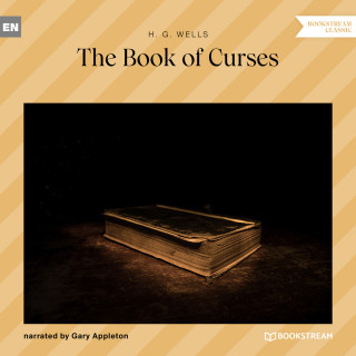 H. G. Wells: The Book of Curses (Unabridged)