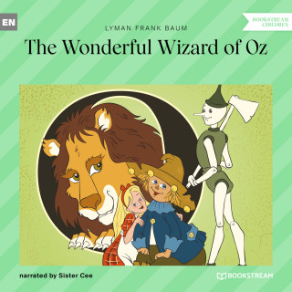 Lyman Frank Baum: The Wonderful Wizard of Oz (Unabridged)