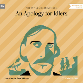 Robert Louis Stevenson: An Apology for Idlers (Unabridged)