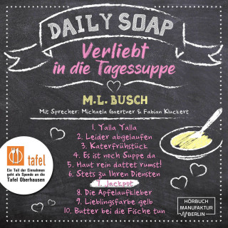 M. L. Busch: Jackpot - Daily Soap - Verliebt in die Tagessuppe - Sonntag, Band 7 (ungekürzt)