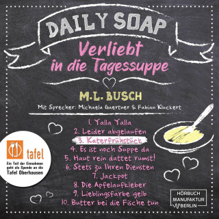 M. L. Busch: Katerfrühstück - Daily Soap - Verliebt in die Tagessuppe - Mittwoch, Band 3 (ungekürzt)