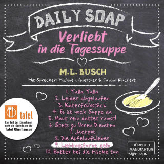 M. L. Busch: Lieblingsfarbe gelb - Daily Soap - Verliebt in die Tagessuppe - Dienstag, Band 9 (ungekürzt)