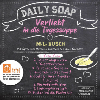 M. L. Busch: Yalla Yalla - Daily Soap - Verliebt in die Tagessuppe - Montag, Band 1 (ungekürzt)