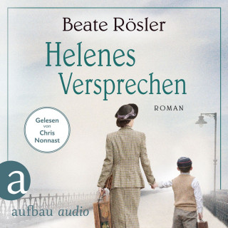 Beate Rösler: Helenes Versprechen (Ungekürzt)